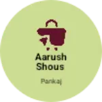 Business logo of aarush shous