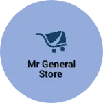 Business logo of Mr general store