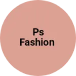 Business logo of PS Fashion