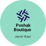 Business logo of Poshak boutique