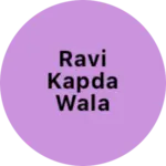 Business logo of Ravi kapda wala
