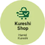 Business logo of Kureshi shop
