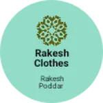 Business logo of Rakesh clothes store 1