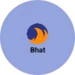 Business logo of Bhat
