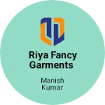 Business logo of Riya Fancy Garments