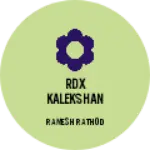 Business logo of Rdx kalekshan