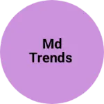 Business logo of MD trends