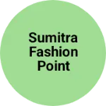 Business logo of Sumitra fashion point