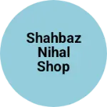 Business logo of Shahbaz nihal shop