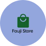 Business logo of Fauji Store