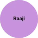 Business logo of Raaji