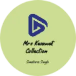 Business logo of Mrs kesawat collection