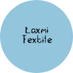 Business logo of Laxmi Textile
