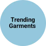 Business logo of Trending Garments