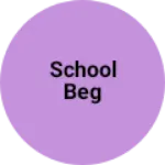 Business logo of School Beg