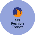 Business logo of Md fashion trendz