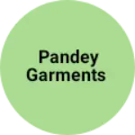 Business logo of Pandey Garments
