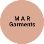 Business logo of M A R Garments