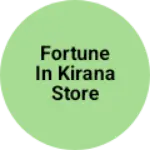 Business logo of Fortune in kirana store