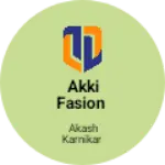 Business logo of Akki fasion