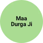 Business logo of Maa durga ji