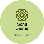 Business logo of Sonu jeans clastion