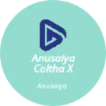 Business logo of Anusaiya coltha x