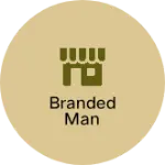 Business logo of Branded Man