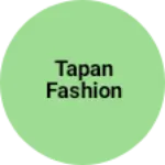 Business logo of Tapan fashion