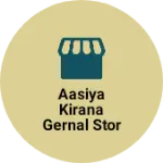 Business logo of Aasiya kirana gernal stor