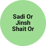Business logo of Sadi or jinsh shait or tshart
