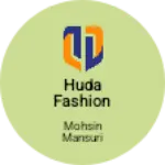 Business logo of Huda Fashion
