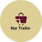 Business logo of Nur Trailor