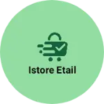 Business logo of Istore etail