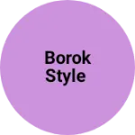 Business logo of Borok style