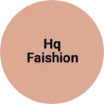 Business logo of HQ faishion