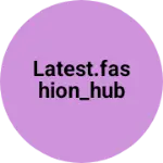 Business logo of Latest.fashion_hub