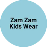 Business logo of Zam zam kids wear
