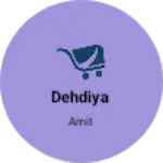 Business logo of Dehdiya