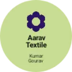 Business logo of Aarav textile