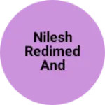 Business logo of Nilesh redimed and cosmetics shop