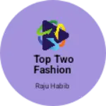 Business logo of Top two fashion