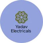 Business logo of Yadav Electricals