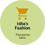 Business logo of ISHA'S FASHION
