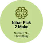 Business logo of Nihar Pick 2 make