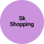 Business logo of SK shopping