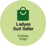 Business logo of Ladyes suit seller