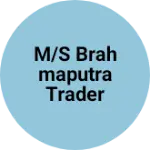 Business logo of M/S Brahmaputra Trader