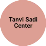 Business logo of TANVI Sadi center