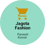 Business logo of Jagota Fashion Hub